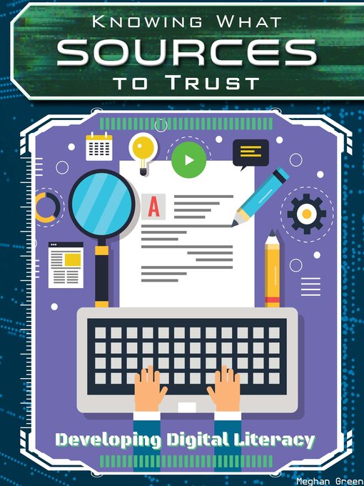 Title details for Knowing What Sources to Trust by Meghan Green - Wait list